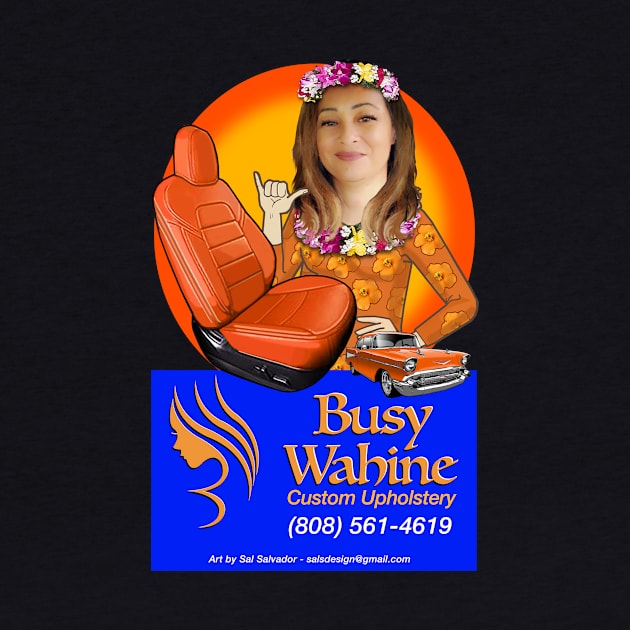 Busy Wahine by MyTeeGraphics